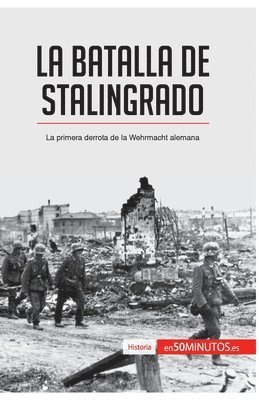 La batalla de Stalingrado 1