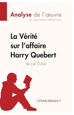 bokomslag La Vrit sur l'affaire Harry Quebert (Analyse de l'oeuvre)