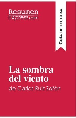 bokomslag sombra del viento de Carlos Ruiz Zafón (Guía de lectura)