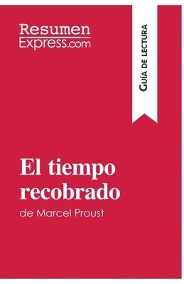 bokomslag tiempo recobrado de Marcel Proust (Guía de lectura)