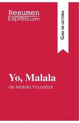 Yo, Malala de Malala Yousafzai (Gua de lectura) 1