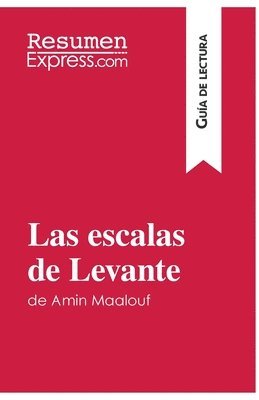 Las escalas de Levante de Amin Maalouf (Gua de lectura) 1