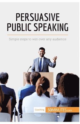 50minutes - Persuasive Public Speaking, Häftad