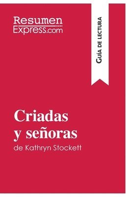 bokomslag Criadas y seoras de Kathryn Stockett (Gua de lectura)