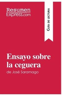 bokomslag Ensayo sobre la ceguera de Jos Saramago (Gua de lectura)