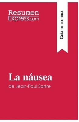 bokomslag La nusea de Jean-Paul Sartre (Gua de lectura)