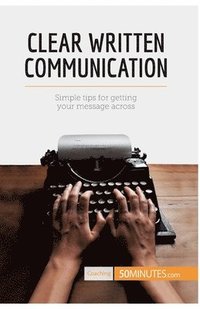 bokomslag Clear Written Communication