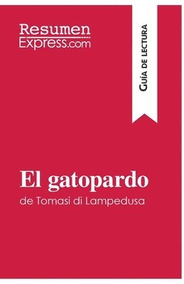 bokomslag El gatopardo de Tomasi di Lampedusa (Gua de lectura)