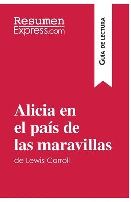 bokomslag Alicia en el pas de las maravillas de Lewis Carroll (Gua de lectura)