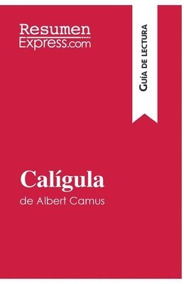 bokomslag Calígula de Albert Camus (Guía de lectura)