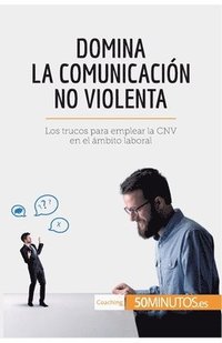 bokomslag Domina la Comunicacin No Violenta