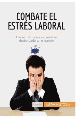 50minutos - Combate el estrés laboral, Häftad