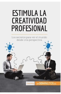 bokomslag Estimula la creatividad profesional