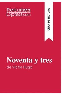 bokomslag Noventa y tres de Victor Hugo (Gua de lectura)