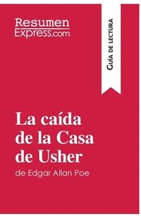 bokomslag La cada de la Casa de Usher de Edgar Allan Poe (Gua de lectura)