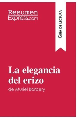 bokomslag La elegancia del erizo de Muriel Barbery (Gua de lectura)