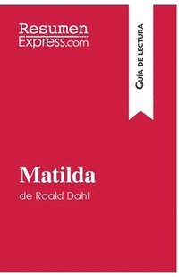 bokomslag Matilda de Roald Dahl (Guía de lectura)