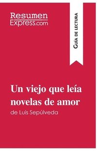 bokomslag Un viejo que lea novelas de amor de Luis Seplveda (Gua de lectura)