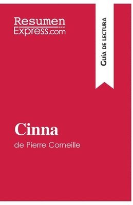 bokomslag Cinna de Pierre Corneille (Gua de lectura)