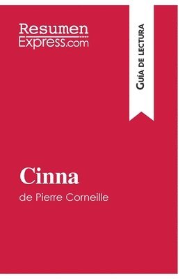 bokomslag Cinna de Pierre Corneille (Guía de lectura)