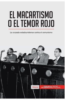 bokomslag macartismo o el Temor Rojo