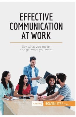 Effective Communication at Work 1