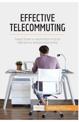 bokomslag Effective Telecommuting