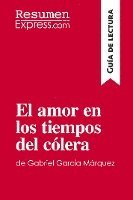 bokomslag El amor en los tiempos del cólera de Gabriel García Márquez (Guía de lectura)