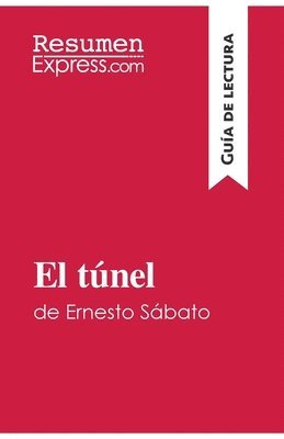 El tnel de Ernesto Sbato (Gua de lectura) 1