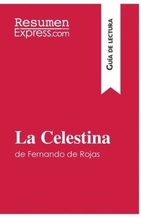 bokomslag La Celestina de Fernando de Rojas (Gua de lectura)