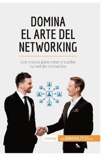 bokomslag Domina el arte del networking