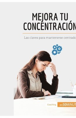 50minutos, Maïlys Charlier - Mejora tu concentración, Häftad