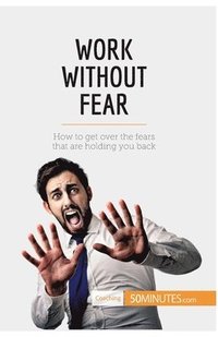 bokomslag Work Without Fear