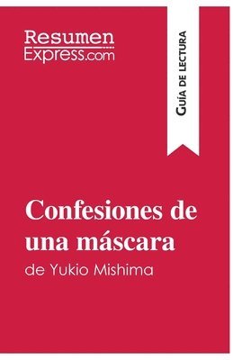 bokomslag Confesiones de una máscara de Yukio Mishima (Guía de lectura)