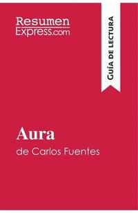bokomslag Aura de Carlos Fuentes (Gua de lectura)