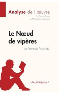 bokomslag Le Noeud de vipres de Franois Mauriac (Analyse de l'oeuvre)