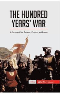 bokomslag The Hundred Years' War
