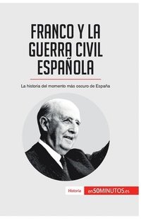 bokomslag Franco y la guerra civil espaola