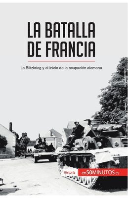 La batalla de Francia 1