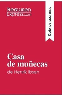 bokomslag Casa de muecas de Henrik Ibsen (Gua de lectura)