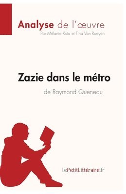 bokomslag Zazie dans le mtro de Raymond Queneau (Analyse de l'oeuvre)