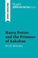 bokomslag Harry Potter and the Prisoner of Azkaban by J.K. Rowling (Book Analysis)