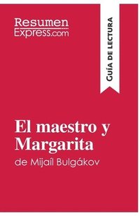 bokomslag maestro y Margarita de Mijaíl Bulgákov (Guía de lectura)
