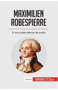 bokomslag Maximilien Robespierre