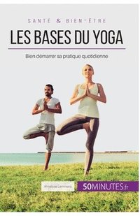 bokomslag Les bases du yoga
