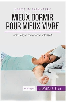 Mieux dormir pour mieux vivre 1