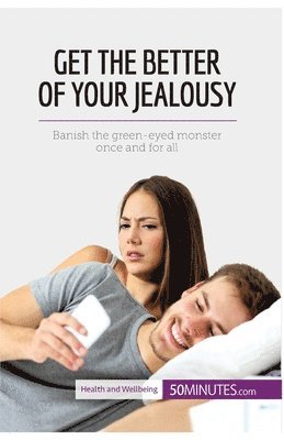 Conquer Your Jealousy 1