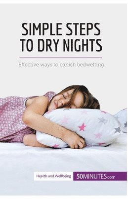Simple Steps to Dry Nights 1