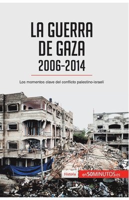 bokomslag guerra de Gaza (2006-2014)