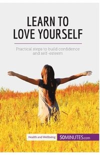 bokomslag Learn to Love Yourself
